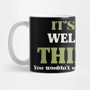 It's a Welsh Thing You Wouldn't Understand Mug